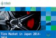Tire Market in Japan 2014-2018