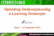 SBO Opleiding Onderwijskundig e-Learning Ontwerper, dag 1 > 17-09-2013