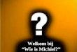 Presentatie 2006: Wie is Michiel