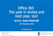 Office 365 Saturday 2014  - Office 365 the year in review and next year too