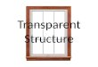 Transparent structure