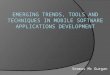 Emerging trends, tools and techniques in mobile2