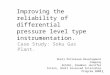 Improving The Reliability Of Differential Pressure Level Instrumentation