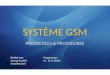 Gsm   Protocoles & Proc©Dures