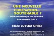 Réunion publique : UNE NOUVELLE CIVILSATION…  SOUTENABLE ?  vision de Marc Luycks Ghisi