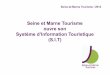 E-tourisme: vers la fin des SIT classiques? Le projet de Seine-et-Marne Tourisme