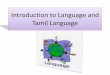Introduction to language and tamil language 1