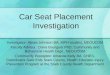 Car Seat Placement Investigation Training