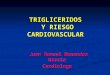 Trigliceridos y Enfermedad Coronaria