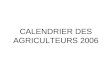 08 Le Calendrier Des Agriculteurs 2006