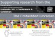 Supporting research from the inside: the embedded librarian