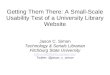 Getting Them There: A Small-Scale Usability Test of a University Library Website