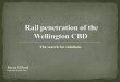 Brent Efford - Light Rail Transit Association - Rail penetration of the Wellington CBD: the search for solutions