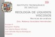 Reología de líquidos viscosos