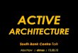 Alex Haw Lecture 130803 - South Bank Centre - Active Architecture -196