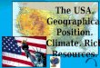 The USA. Geographical Position. Climate