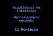 Arquitetura de Interiores por Li Monteiro