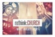 Rethink Church:  "Church A" & "Church B"