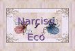 Narciso Y Eco (MitlogíA)