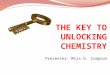The key to unlocking chemistry