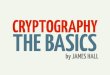 The Basics of Cryptography