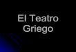 El Teatro Griego