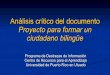 Análisis crítico del documento Proyecto para formar un ciudadano bilingüe