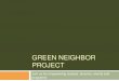 Green Neighbor Project