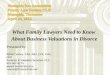What Family Lawyers Need to Know About Business Valuation in Divorce - Presentation to the Memphis Bar Assoc. 2012 Family Law CLE