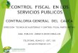 2do Congreso Territorial de Servicios Públicos y Tics- CONTRALORIA GENERAL DEL CAUCA- CONTROL FISCAL EN LOS SERVICIOS PÚBLICOS