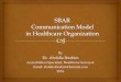 SBAR communication model in healthcare organization