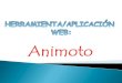 Tutorial Herramientas Web 2.0 Animoto nayra valencia