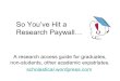 Scholastical: So You've Hit a Research Paywall