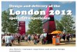 Design and delivery of the London 2012 spectator experience