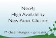 New Neo4j Auto HA Cluster