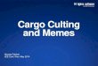 2014 JEEConf - Cargo Culting and Memes