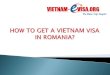 How to get a Vietnam visa in Romania | Vietnam-Evisa.Org - Discount 15% with code: 9KT151