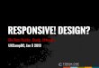 Responsive Design for Non-Techies