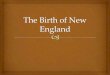 8) the birth of new england