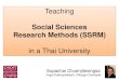 Teaching social science research methods in a Thai university: Presentation by Supachai Chuenjitwongsa, Cardiff University