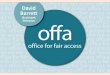 David Barrett, OFFA  presentation on writing your access agreement 2015/2016