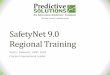 SafetyNet 9.0 - Regional Training