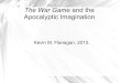THE WAR GAME and the Apocalyptic Imagination