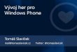 For Mobile 6/2012: Vývoj her pro Windows Phone