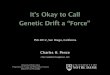 It’s Okay to Call Genetic Drift a ‘Force’