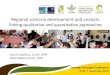 Regional scenario development and analysis: linking qualitative and quantitative approaches