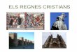 Els regnes cristians peninsulars