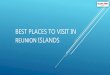 Best Places to visit in Reunion Islands