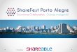 ShareFest Porto Alegre - Apresentação, Pilares de Conteúdo e Eixos Temáticos