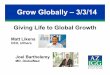 Giving Life to Global Growth Mar 3 2014